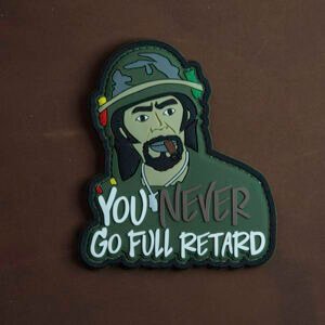 PVC antsiuvas „You Never Go Full Retard“ PaganEDC